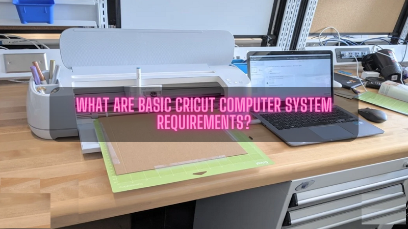 what-are-basic-cricut-computer-system-requirements-cricut-design-space